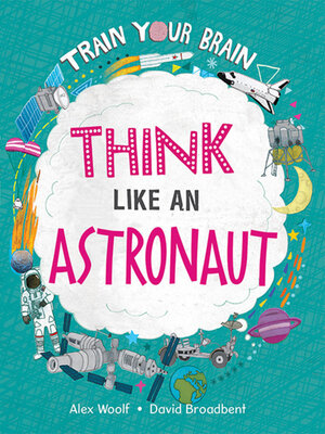 cover image of Think Like an Astronaut